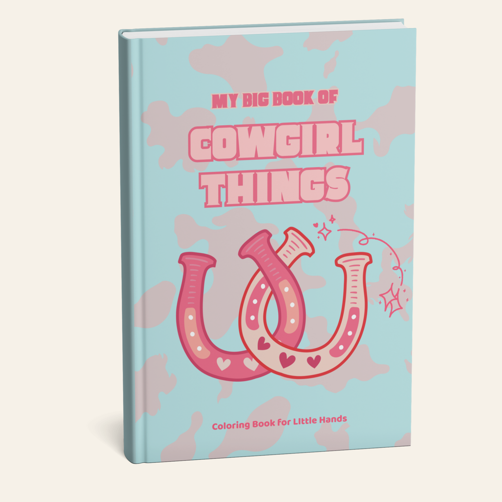 My Big Book of Cowgirl Things