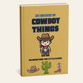 My Big Book of Cowboy Things