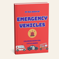 My Big Book of Emergency Vehicles