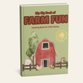 My Big Book of Farm Fun